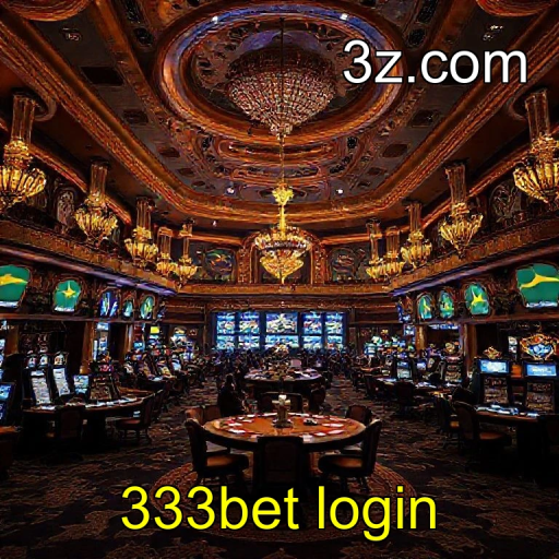 Atrações do Casino no 333bet Login que Encantam Jogadores